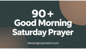 Good Morning Saturday Prayer