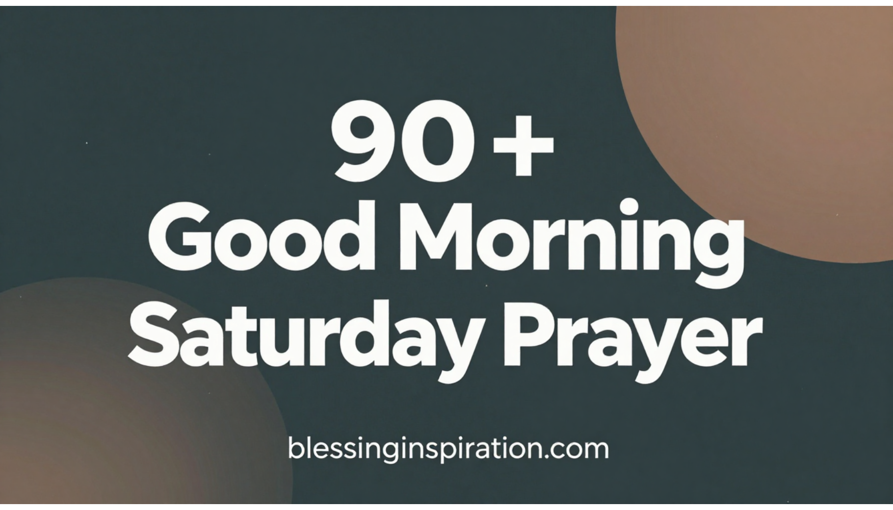 Good Morning Saturday Prayer
