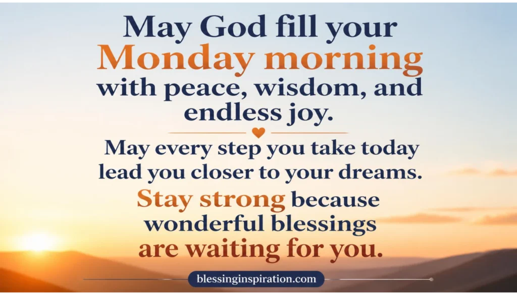 Monday Morning Blessings