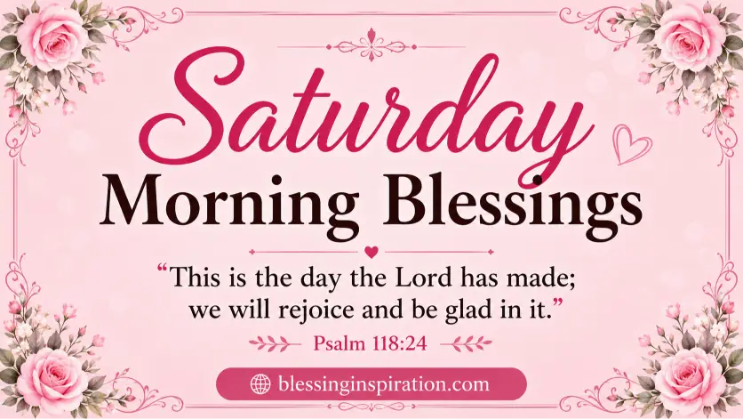 Saturday Morning Blessings