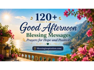 Good Afternoon Blessing