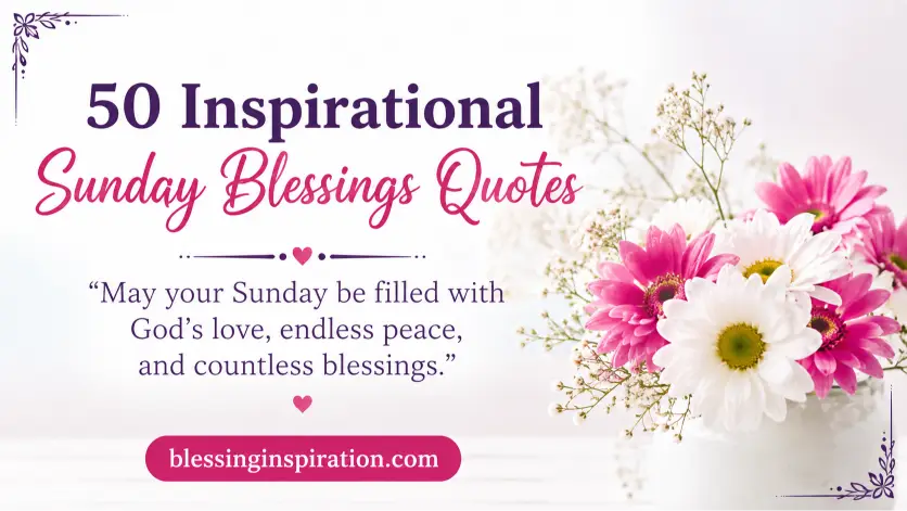 Inspirational Sunday Blessings Quotes