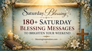 Saturday Blessing
