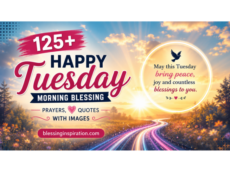 Tuesday Morning Blessing