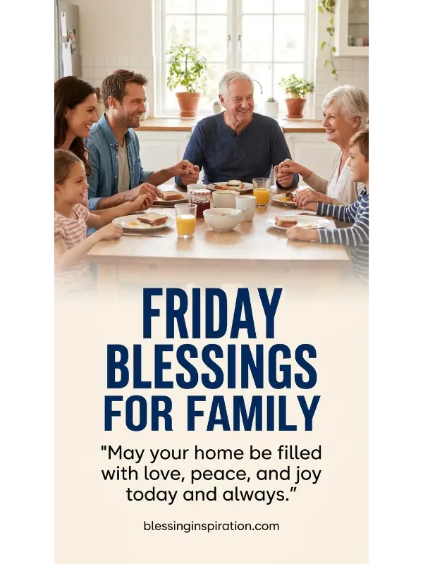 Friday Blessings for Family