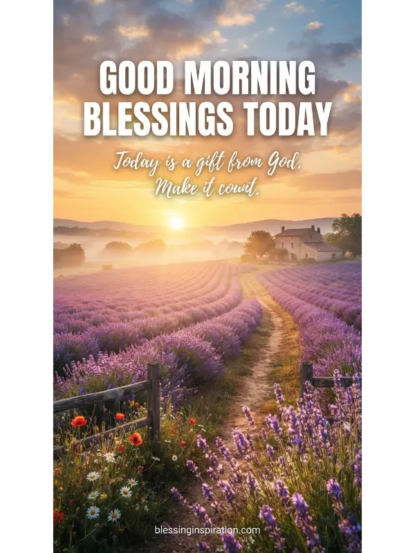 Good Morning Blessings Today