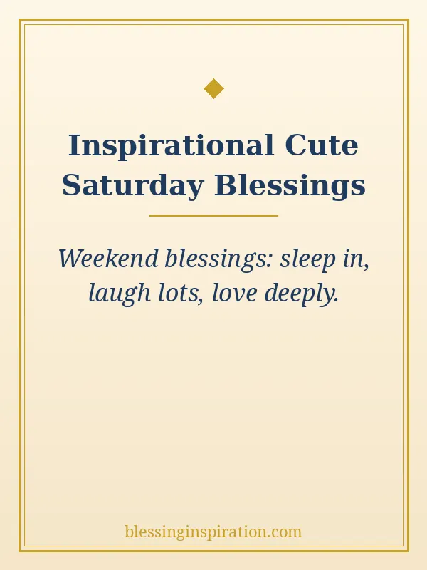 Inspirational Cute Saturday Blessings