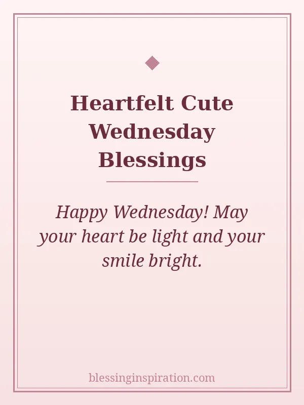 Heartfelt Cute Wednesday Blessings