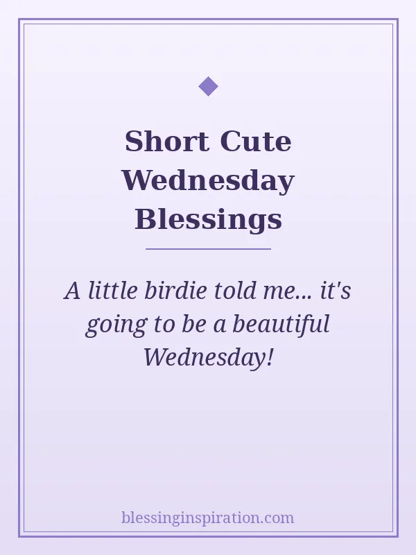 Short Cute Wednesday Blessings