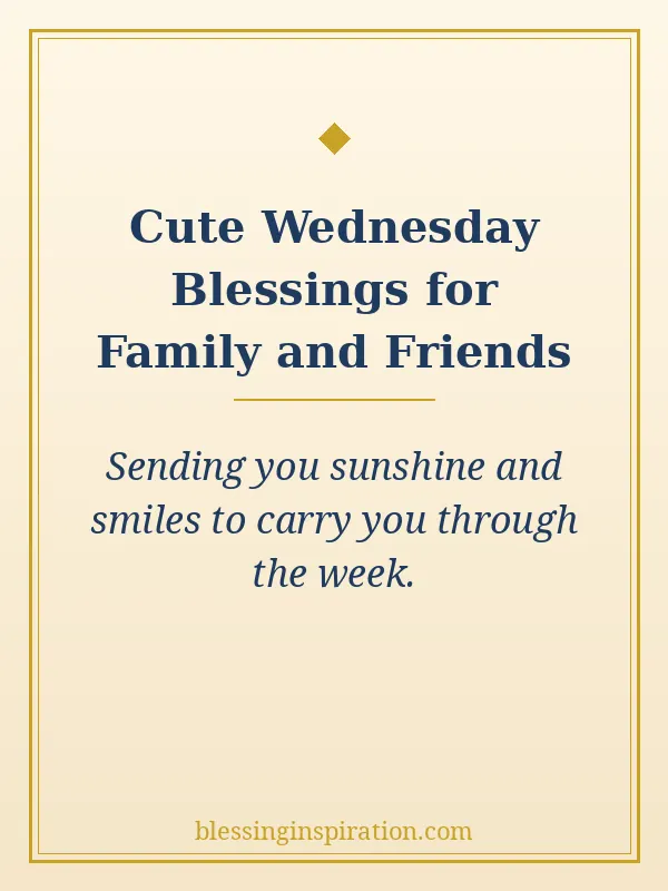 Cute Wednesday Blessings for Family and Friends