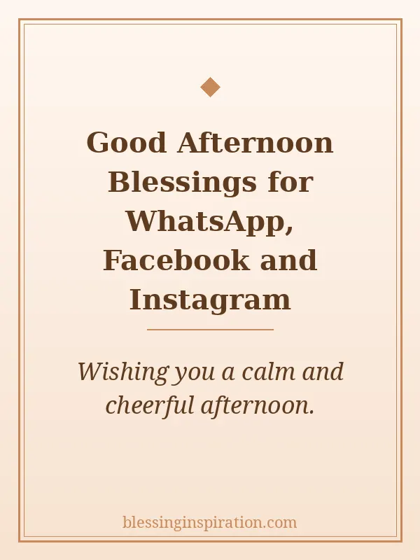 Good Afternoon Blessings for WhatsApp, Facebook and Instagram