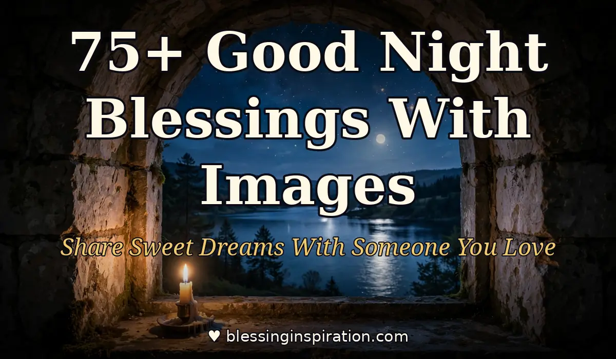 75+ Good Night Blessings With Images to Share Sweet Dreams