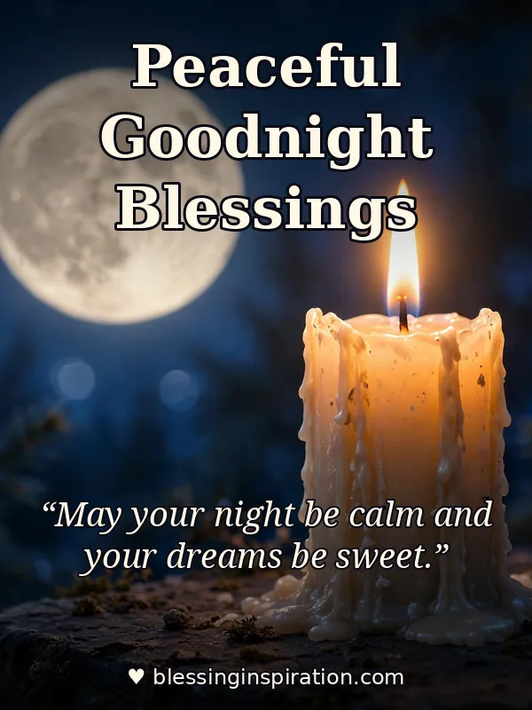 Peaceful Goodnight Blessings