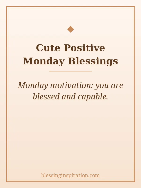 Cute Positive Monday Blessings