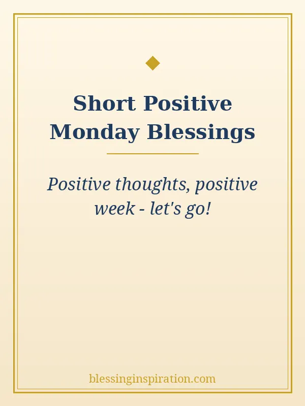 Short Positive Monday Blessings