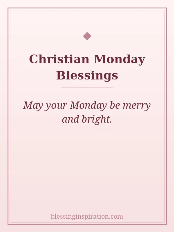 Christian Monday Blessings