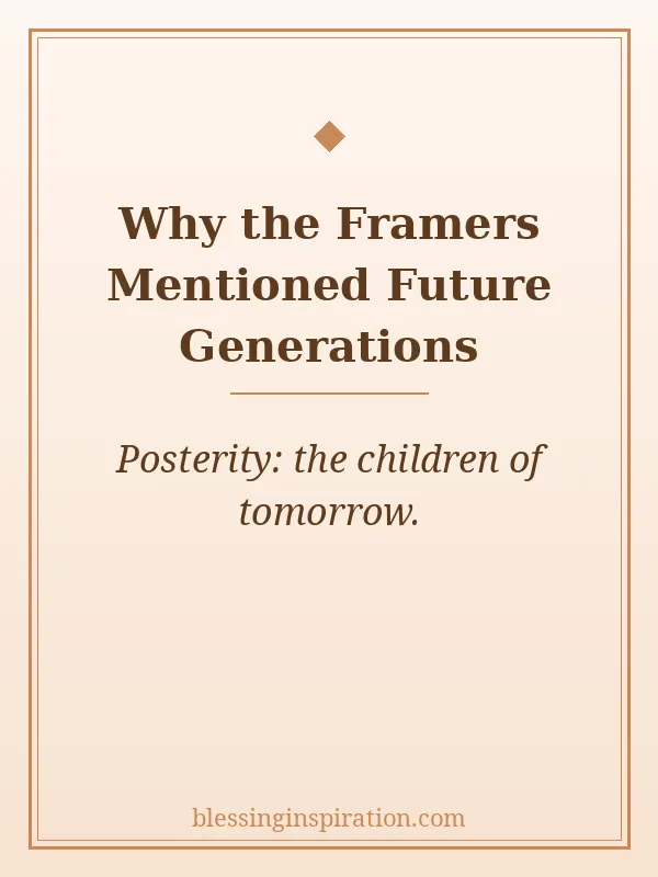 Why the Framers Mentioned Posterity