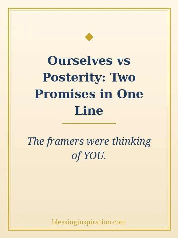 Ourselves and Posterity Explained
