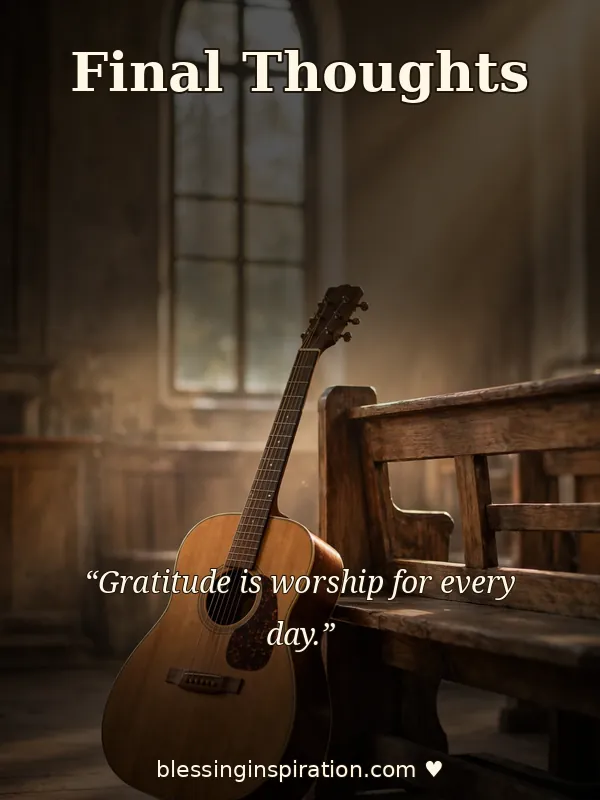 Final Thoughts: Start Counting Your Blessings Today