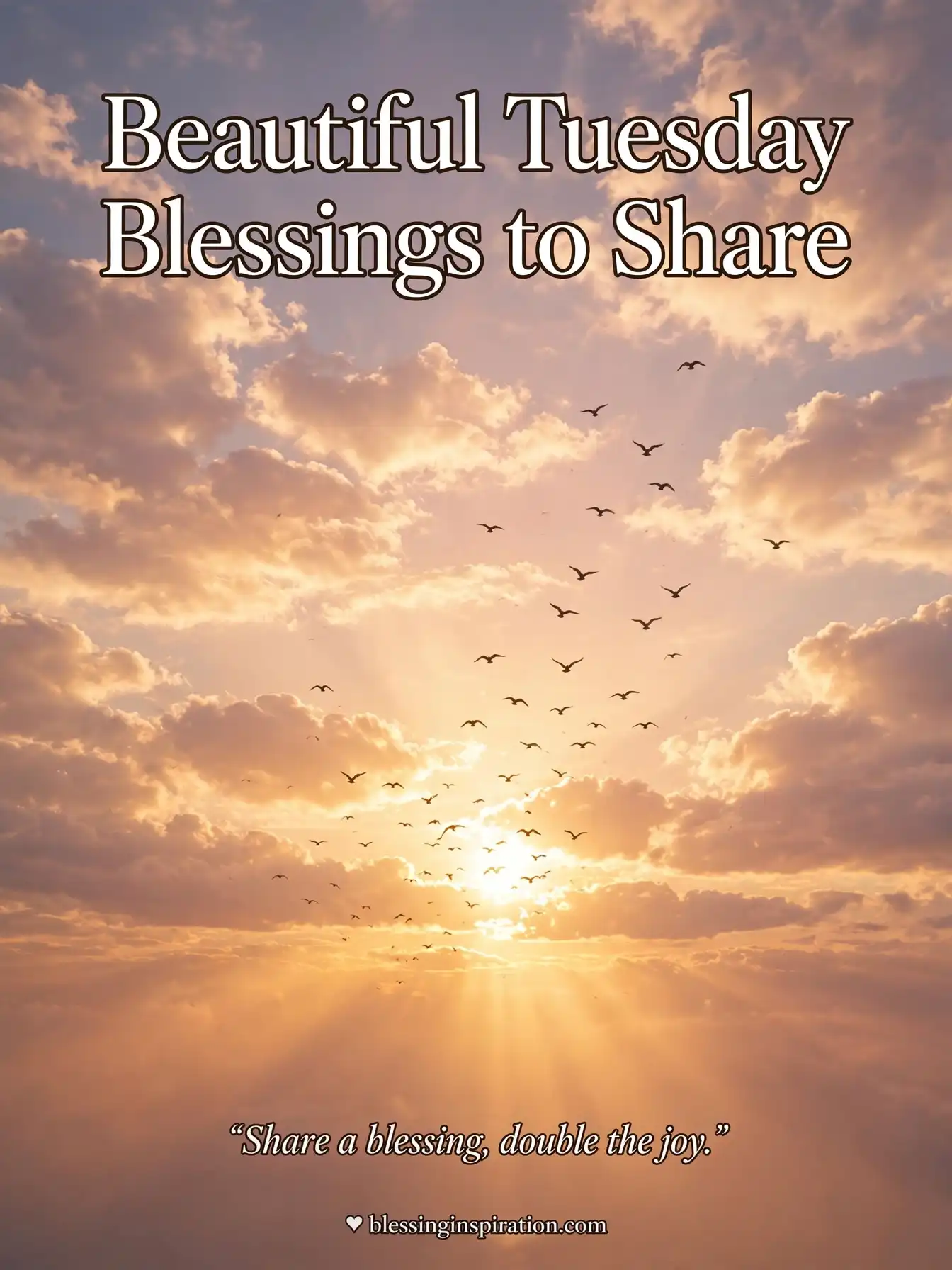 Beautiful Tuesday Blessings to Share