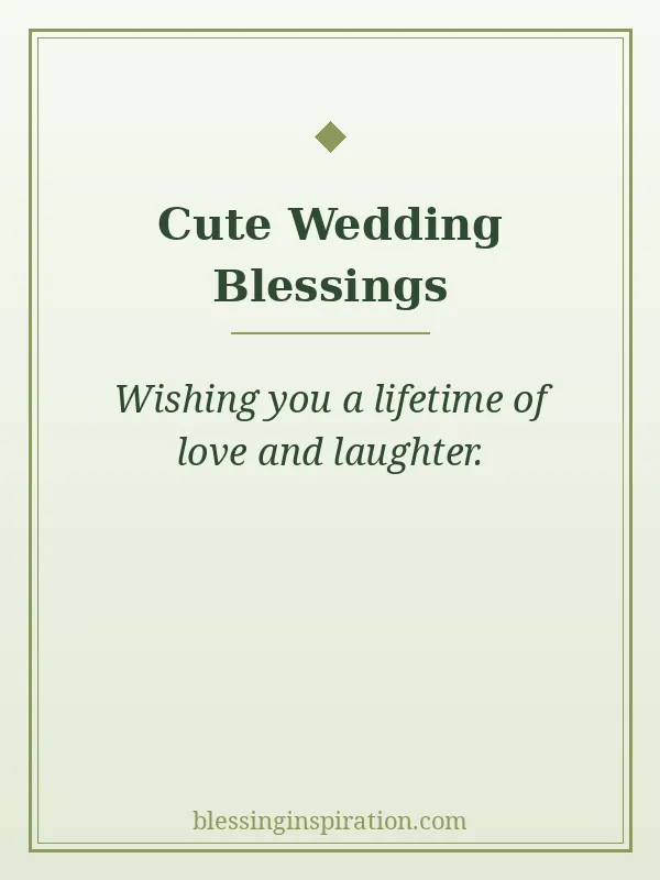 Cute Wedding Blessings